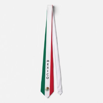 Customize Mexico Flag Tie by storeman at Zazzle