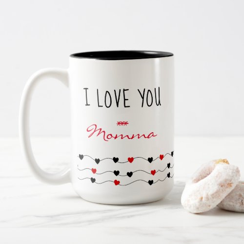 Customize Mothers Quote Two_Tone Coffee Mug