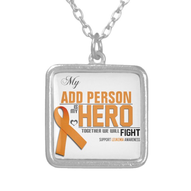Customize MY HERO:  Leukemia Silver Plated Necklace (Front)