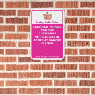 Customize Nail Salon Reserved Parking For Customer Metal Sign