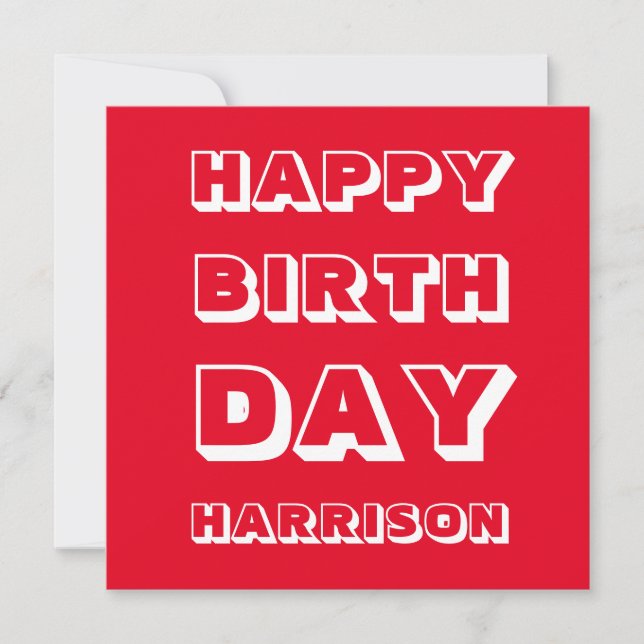 Customize Name, Happy Birthday, Red white bold Card (Front)