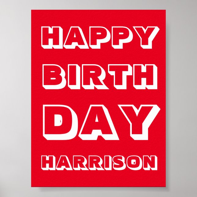 Customize Name, Happy Birthday, Red white bold Poster (Front)