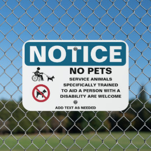 Customize Notice No Pets Only Service Animals Dogs Metal Sign