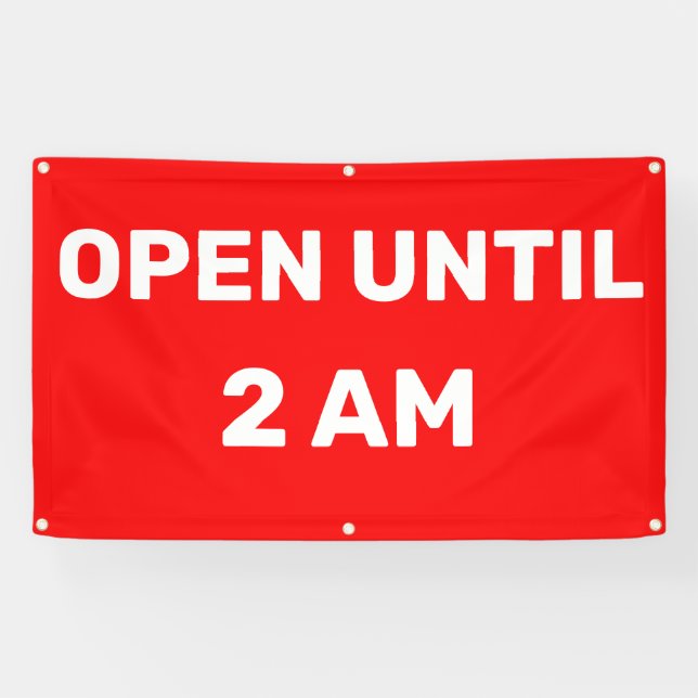 Customize Open Until 2AM Business  Banner (Horizontal)