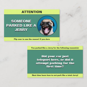 Customize Parked Like a Jerry, funny parking prank Calling Card