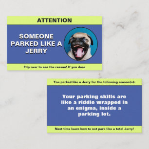 Customize Parked Like a Jerry, funny parking prank Calling Card