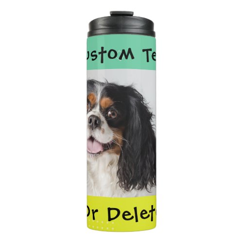 Customize  Personalize  Cavalier Dog Photo Thermal Tumbler