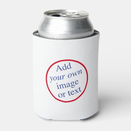 Customize Personalize Design Create Your Own Can Cooler