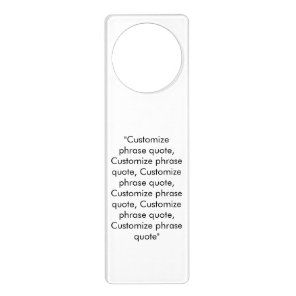 Customize phrase quote elegant black letters white door hanger