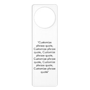 Customize phrase quote elegant black letters white door hanger