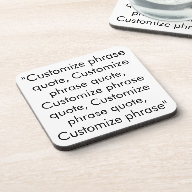 Customize phrase quote, elegant black white beverage coaster (Left Side)