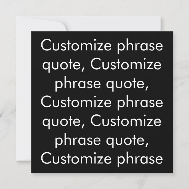 Customize phrase quote, elegant black white card (Front)