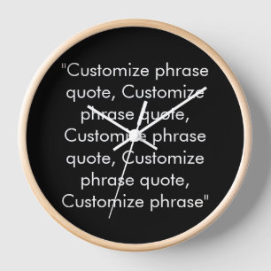 Customize phrase quote elegant black white clock