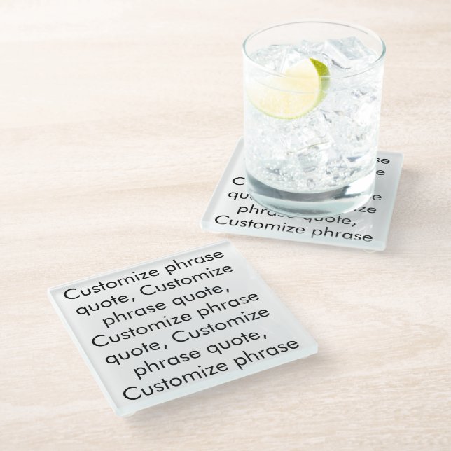 Customize phrase quote, elegant black white glass coaster (Angled)