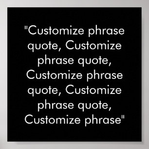 Customize phrase quote elegant black white poster