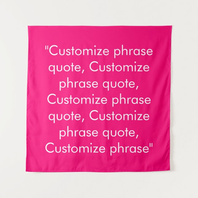Customize phrase quote elegant fuchsia white tapestry (Front)