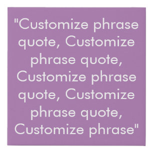 Customize phrase quote elegant lavender white faux canvas print