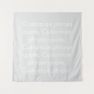 Customize phrase quote elegant light grey white tapestry