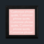 Customize phrase quote, elegant pink white gift box<br><div class="desc">Customize phrase quote,  elegant pink white gift box
Customize,  personalize with name,  phrase,  or text</div>