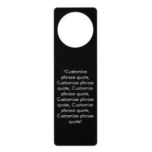 Customize phrase quote elegant white letters black door hanger