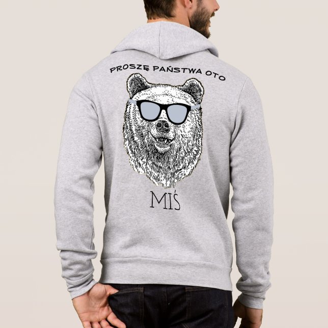 Customize PROSZĘ PAŃSTWA OTO MIŚ Polish Funny Zip  Hoodie (Back)