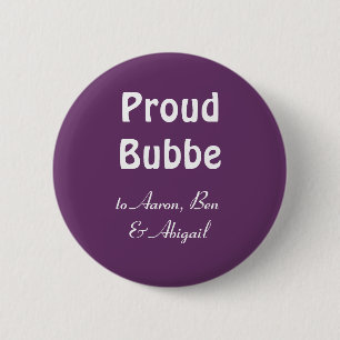 Customize!  Proud Bubbe Pinback Button