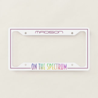 Customize Rainbow On The Spectrum Autism Awareness License Plate Frame