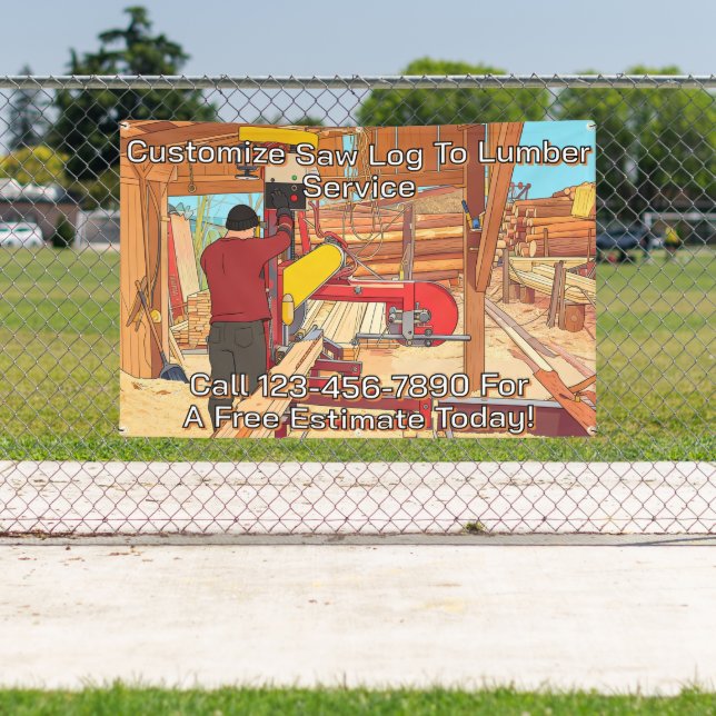 Customize Saw Log To Lumber Service Sign Banner (Insitu)