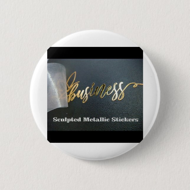 Customize Sculpted Metallic Stickers Button (Front)