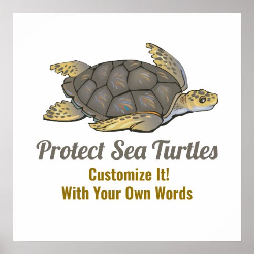 Customize Sea Turtle Ocean Habitats Endangered Poster