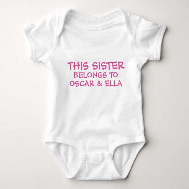 Customize sibling names on baby Sister's Baby Bodysuit (Front)