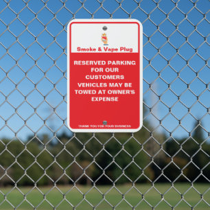 Customize Smoke Shop Reserved Customer Parking Metal Sign