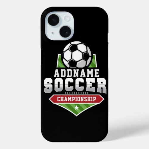 Customize Soccer ADD TEXT Varsity Team Player  iPhone 15 Case
