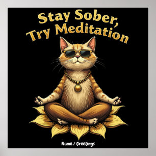 Customize Stay Sober Try Meditation Path to Win Poster