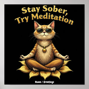 Customize Stay Sober Try Meditation Path to Win Poster