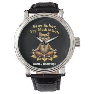 Customize Stay Sober Try Meditation Path to Win Watch