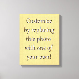 Customize This! Add Your Art or Photograph Canvas Print