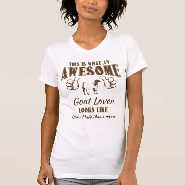 CUSTOMIZE THIS Awesome Goat Lover Boer Goat T-Shirt (Front)