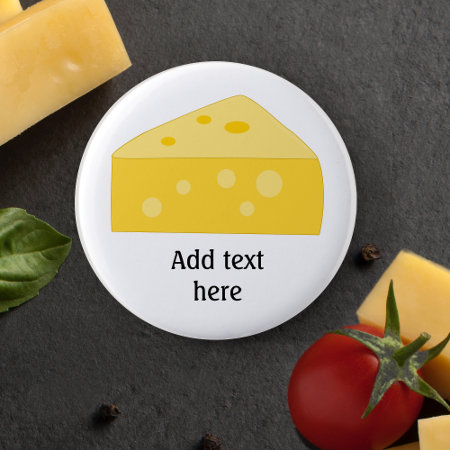 Customize This Big Cheese Graphic Button