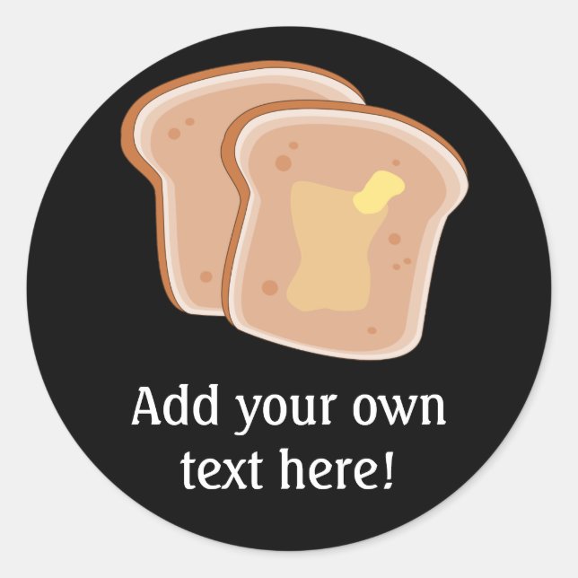 Customize this Buttered Toast graphic Classic Round Sticker (Front)