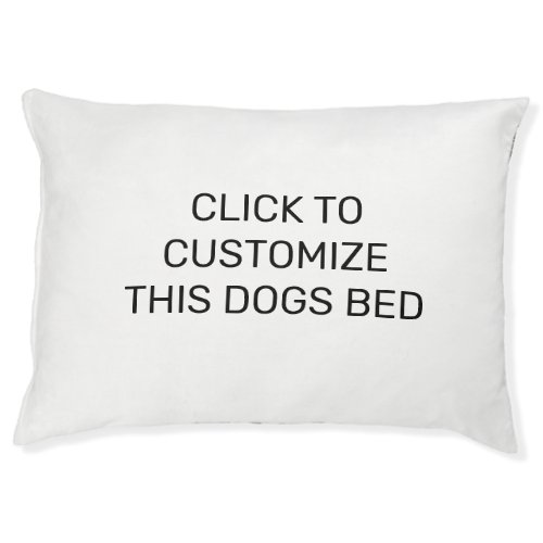 CUSTOMIZE THIS DOGS BED