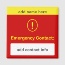 CUSTOMIZE THIS ~ Emergency Contact Magnet. Magnet