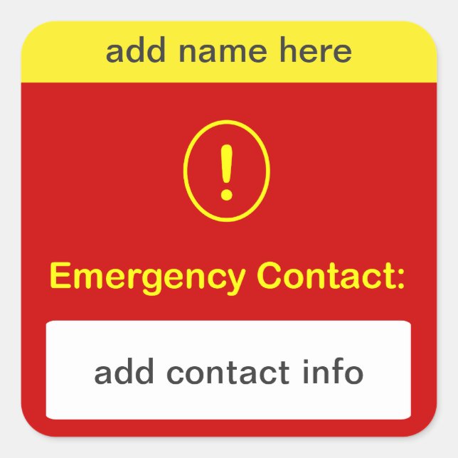 CUSTOMIZE THIS ~ Emergency Contact. Square Sticker (Front)