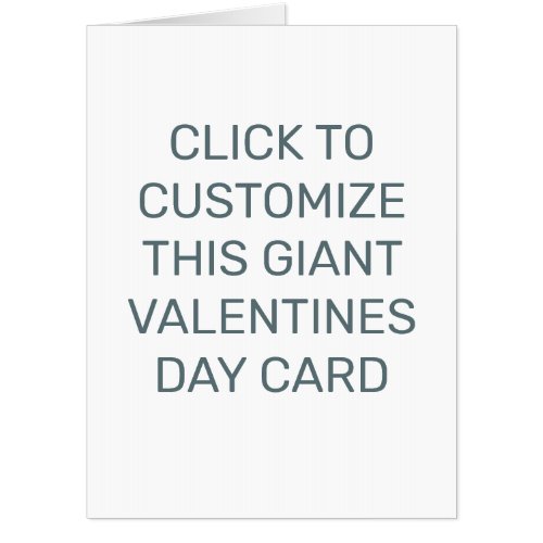 CUSTOMIZE THIS GIANT VALENTINES DAY CARD