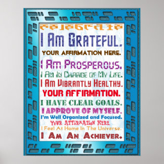 Customize this Hi-Tech Affirmation Poster