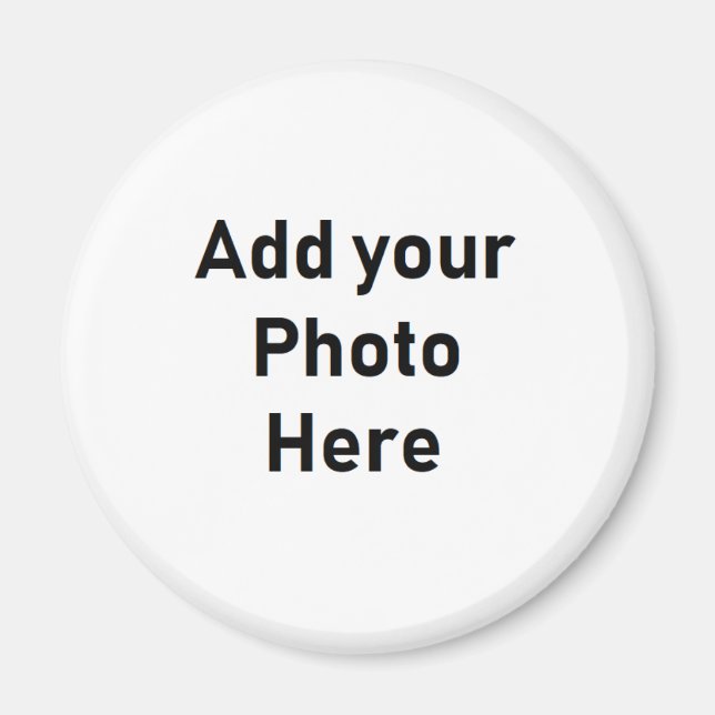 Customize this Round Photo Magnet (Front)