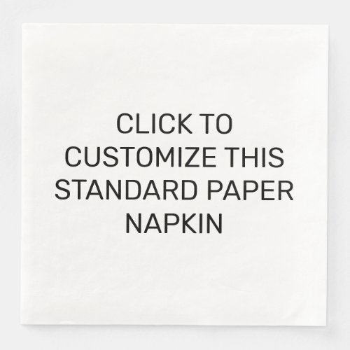 CUSTOMIZE THIS STANDARD PAPER NAPKIN