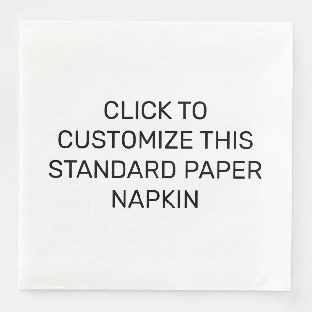 CUSTOMIZE THIS STANDARD PAPER NAPKIN (Front)