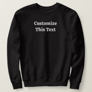 Customize This Text Basic Sweatshirt for Men