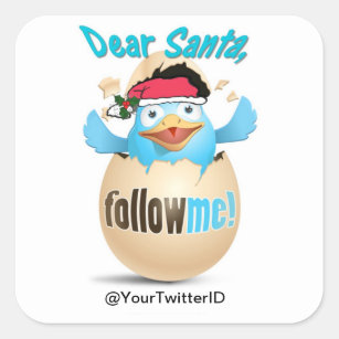 Customize Twitter Dear Santa Gifts Apparel Square Sticker